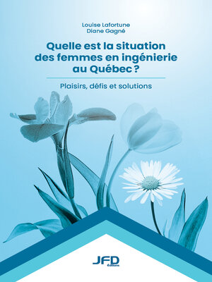 cover image of Quelle est la situation des femmes en ingénierie au Québec
